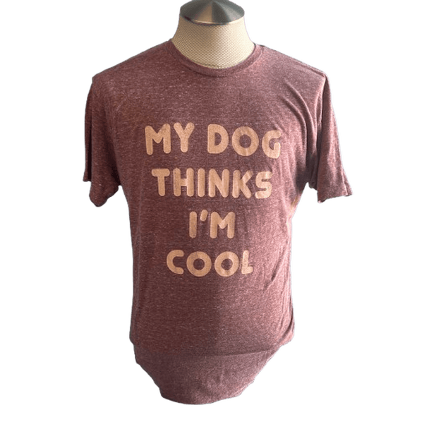 RETRO BRAND: My Dog Thinks I'm Cool T-Shirt guys-and-co