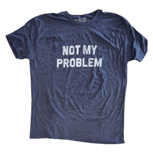RETRO BRAND: Not My Problem T-Shirt guys-and-co